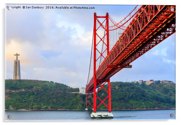 Lisbon Bridge Acrylic by Ian Danbury