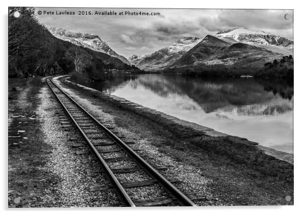 Llyn Padarn and Llanberis railway  Acrylic by Pete Lawless