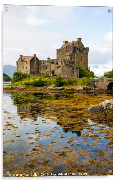 Eilean Donan Castle 2nd September 2015 Acrylic by Paul Cullen