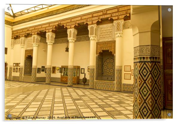 Marrakesh Museum Acrylic by Robert Murray