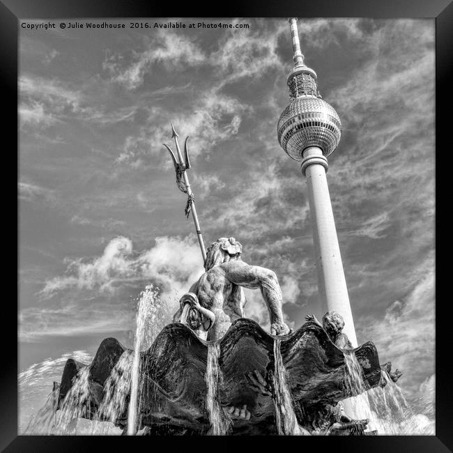 Berliner Fernsehturm and Neptunbrunnen Framed Print by Julie Woodhouse