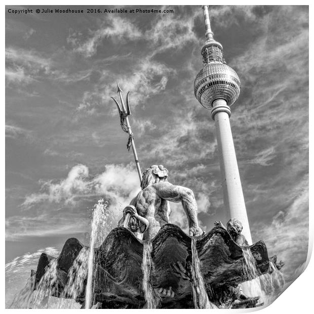 Berliner Fernsehturm and Neptunbrunnen Print by Julie Woodhouse