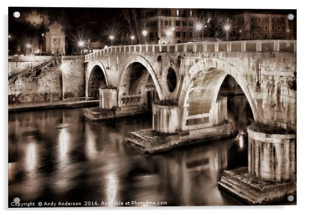 Rome - Tiber Island Bridge - Ponte Cestio Acrylic by Andy Anderson