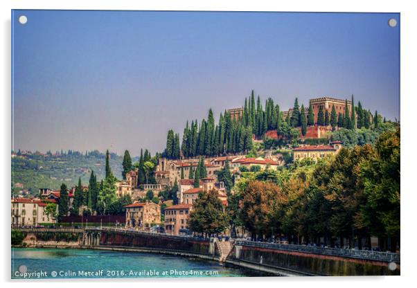 Castello San Pietro Verona Acrylic by Colin Metcalf