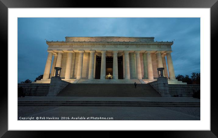 Lincoln Memorial Twylight  Framed Mounted Print by Rob Hawkins