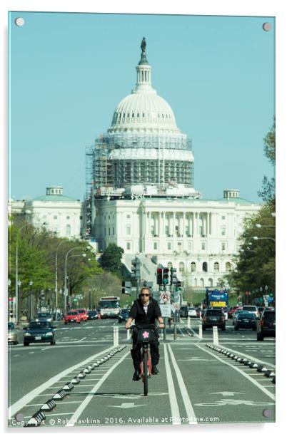 Capitol Cycling  Acrylic by Rob Hawkins