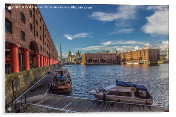 Albert Dock in the sun Acrylic by Paul Madden
