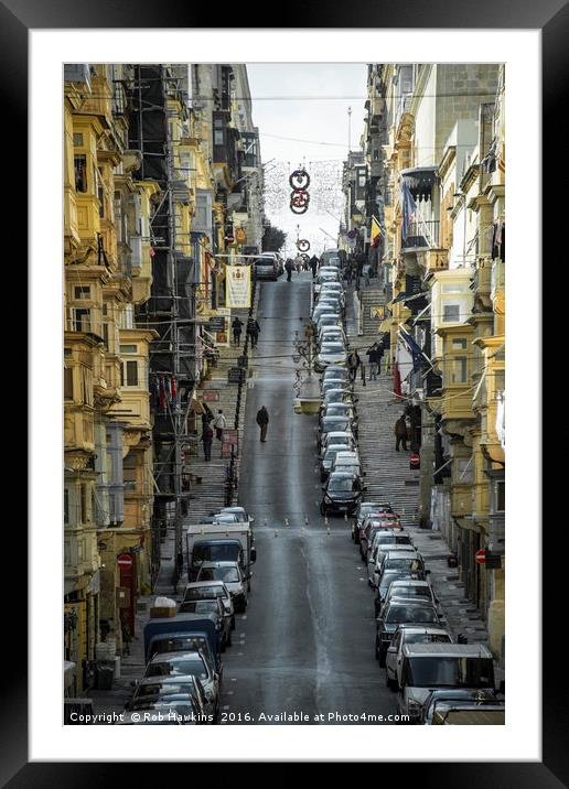 Valletta Steep  Framed Mounted Print by Rob Hawkins