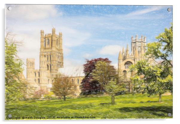 Ely Cathedral - from the South Acrylic by Keith Douglas