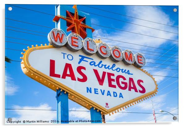Welcome to fabulous Las Vegas Sign Acrylic by Martin Williams