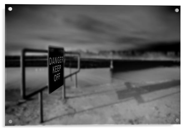 Danger Keep Off Acrylic by Reg Atkinson