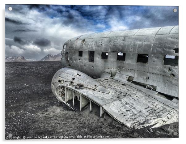 Plane crash wreckage, near Vik, Iceland Acrylic by yvonne & paul carroll