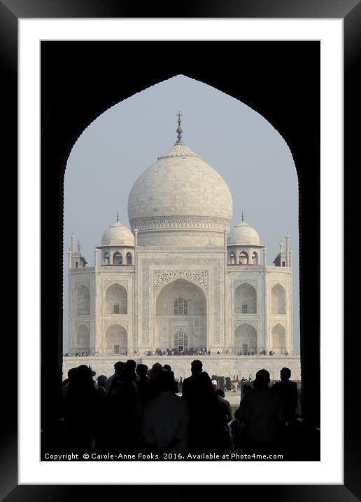 Taj Mahal Through The Gate Framed Mounted Print by Carole-Anne Fooks