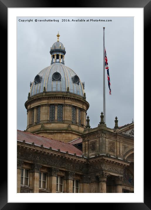 Dome Of The Birmingham Council House Framed Mounted Print by rawshutterbug 