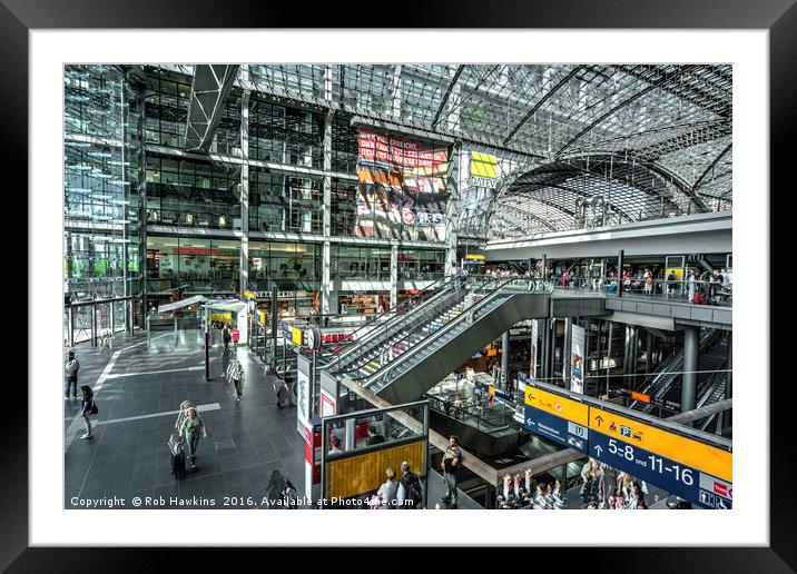 Berlin Hauptbahnhof  Framed Mounted Print by Rob Hawkins