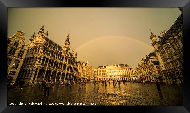 Rainbow over Le Grand Place  Framed Print by Rob Hawkins
