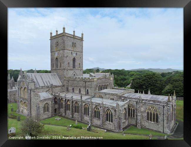           St. Davids Cathedral Framed Print by Mark Dimbleby