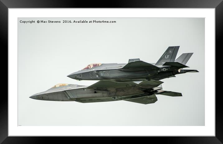 The Lockheed Martin F35 & F22 fly together Framed Mounted Print by Max Stevens