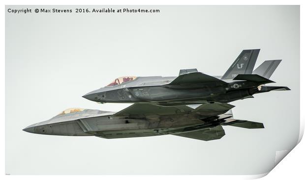 The Lockheed Martin F35 & F22 fly together Print by Max Stevens