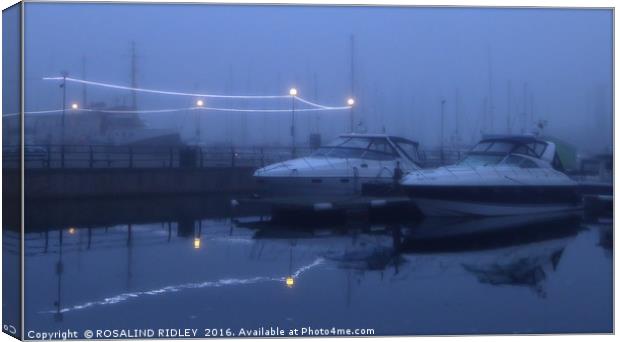 "FOGGY REFLECTIONS AT THE MARINA" Canvas Print by ROS RIDLEY