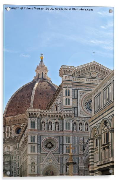 The Duomo, Florence. Acrylic by Robert Murray