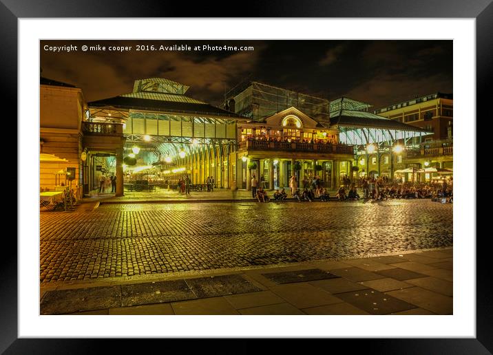 night fall in Covent garden Framed Mounted Print by mike cooper