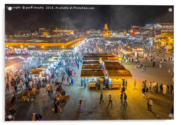  Jemaa el-Fnaa, Marrakech in the evening Acrylic by geoff shoults
