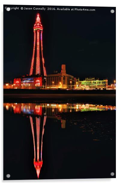 Blackpool Tower By Night Acrylic by Jason Connolly