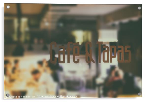 Cafe And Tapas Restaurant Sign With Blurred People Acrylic by Radu Bercan
