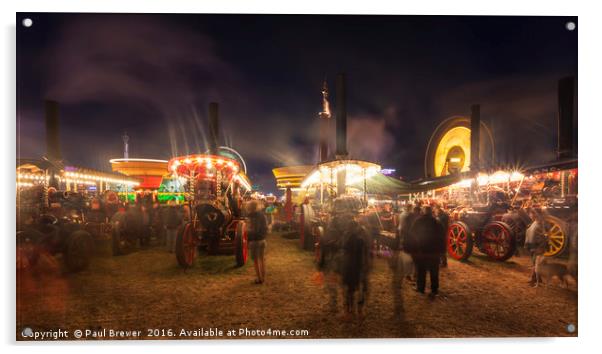 After dark at the Great Dorset Steam Fair 2016 Acrylic by Paul Brewer