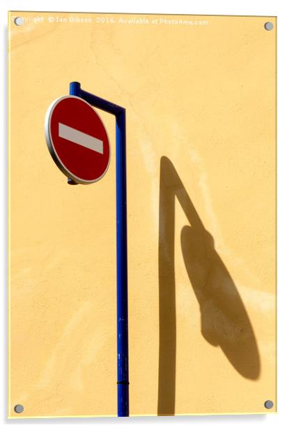 Provencal No Entry Acrylic by Ian Gibson