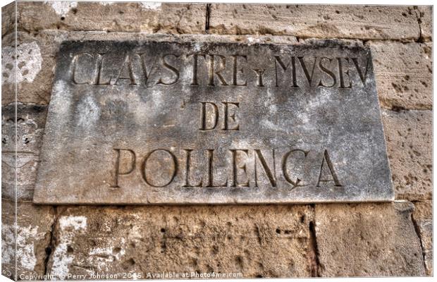 Pollensa street sign Canvas Print by Perry Johnson