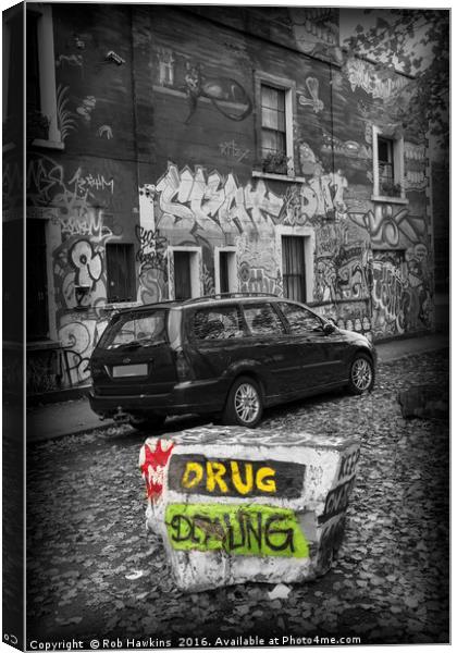 No Drug dealing  Canvas Print by Rob Hawkins