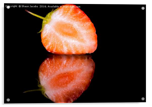 Strawberry reflection  Acrylic by Shaun Jacobs