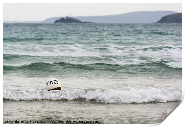 St Ives - Buoy in the Sea Print by Carolyn Eaton