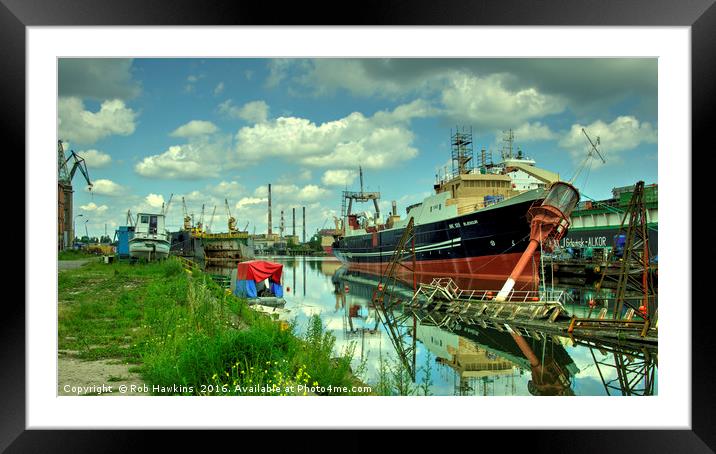 Blaengur  at Gdansk Shipyard  Framed Mounted Print by Rob Hawkins