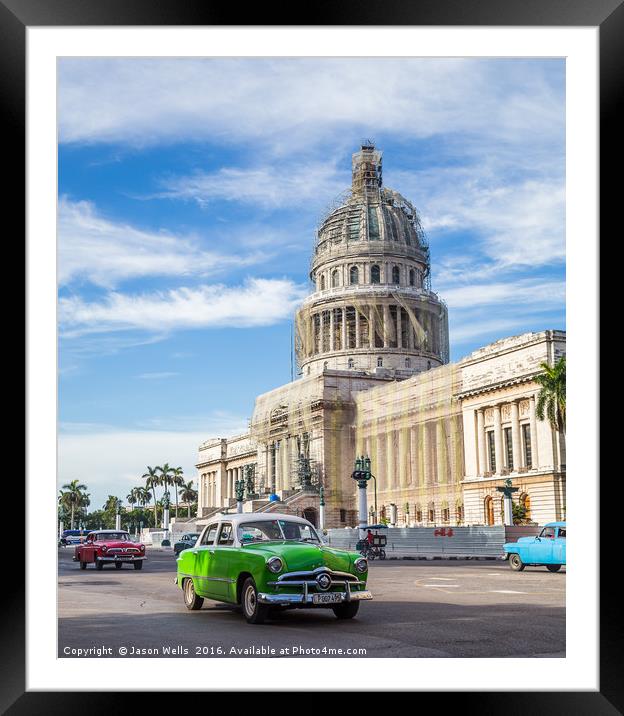Cars in front of El Capitolio Framed Mounted Print by Jason Wells