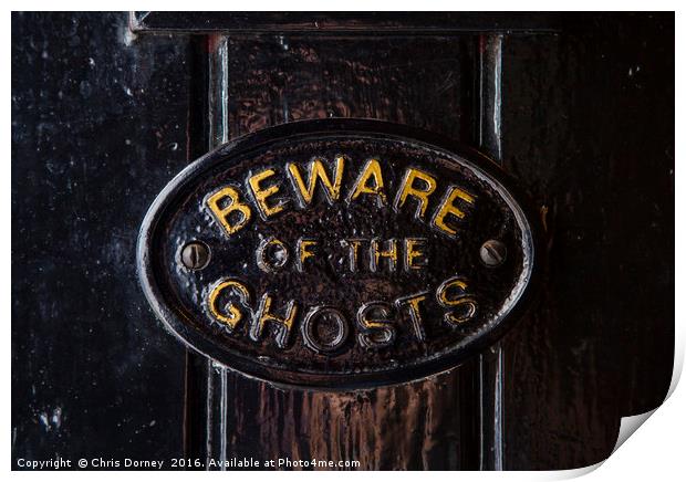 Beware of the Ghosts Print by Chris Dorney