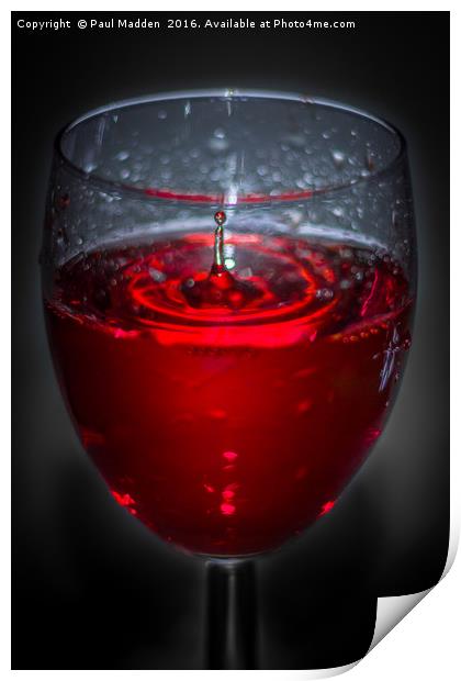 Red red wine Print by Paul Madden