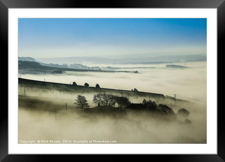 Above the clouds Framed Mounted Print by Mark S Rosser