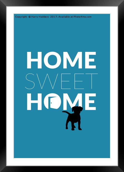 Home Sweet Home Framed Mounted Print by Harry Hadders