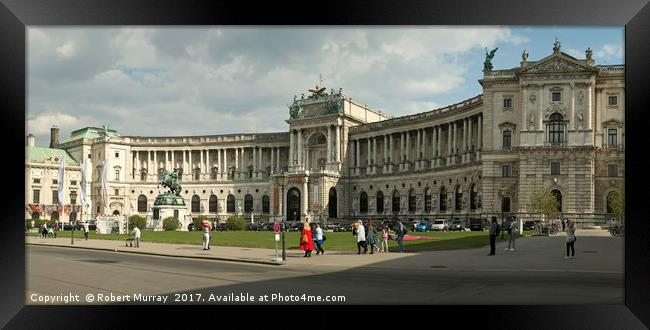 The Neue Burg, Vienna, Austria. Framed Print by Robert Murray