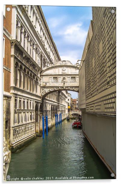 The  Ponte dei Sospiri in Venice Acrylic by colin chalkley