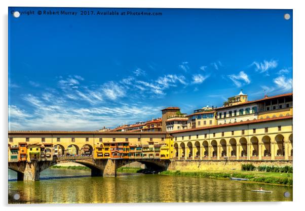 Ponte Vecchio, Florence. Acrylic by Robert Murray