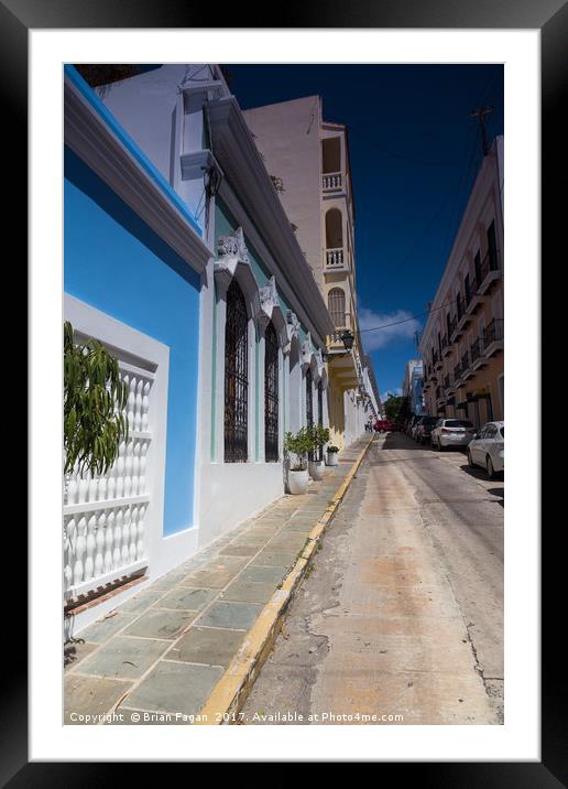 The Streets of San Juan Framed Mounted Print by Brian Fagan