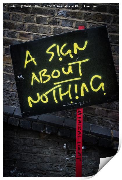 A sign about nothing Print by Gordon Bishop