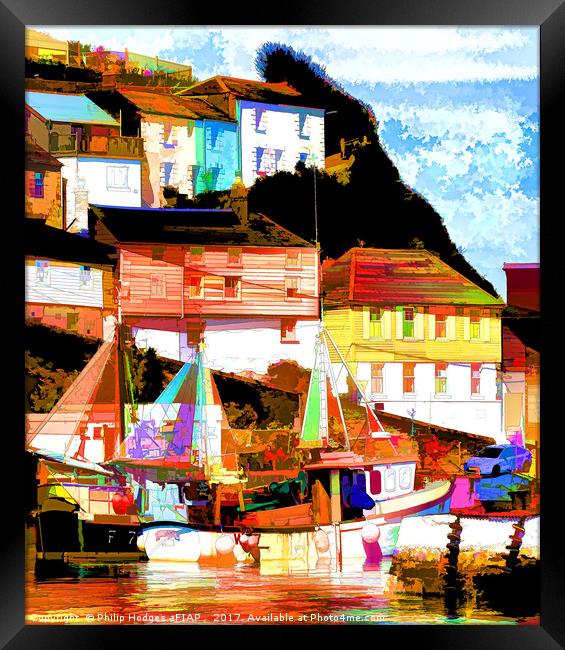 Mevagissy Revisited Framed Print by Philip Hodges aFIAP ,