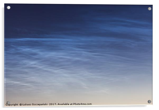 Noctilucent cloud (NLC, night clouds) Acrylic by Łukasz Szczepański