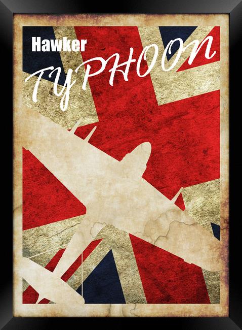 Hawker Typhoon Vintage Poster Framed Print by J Biggadike