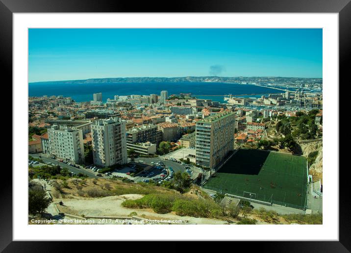 Marseille Bay  Framed Mounted Print by Rob Hawkins